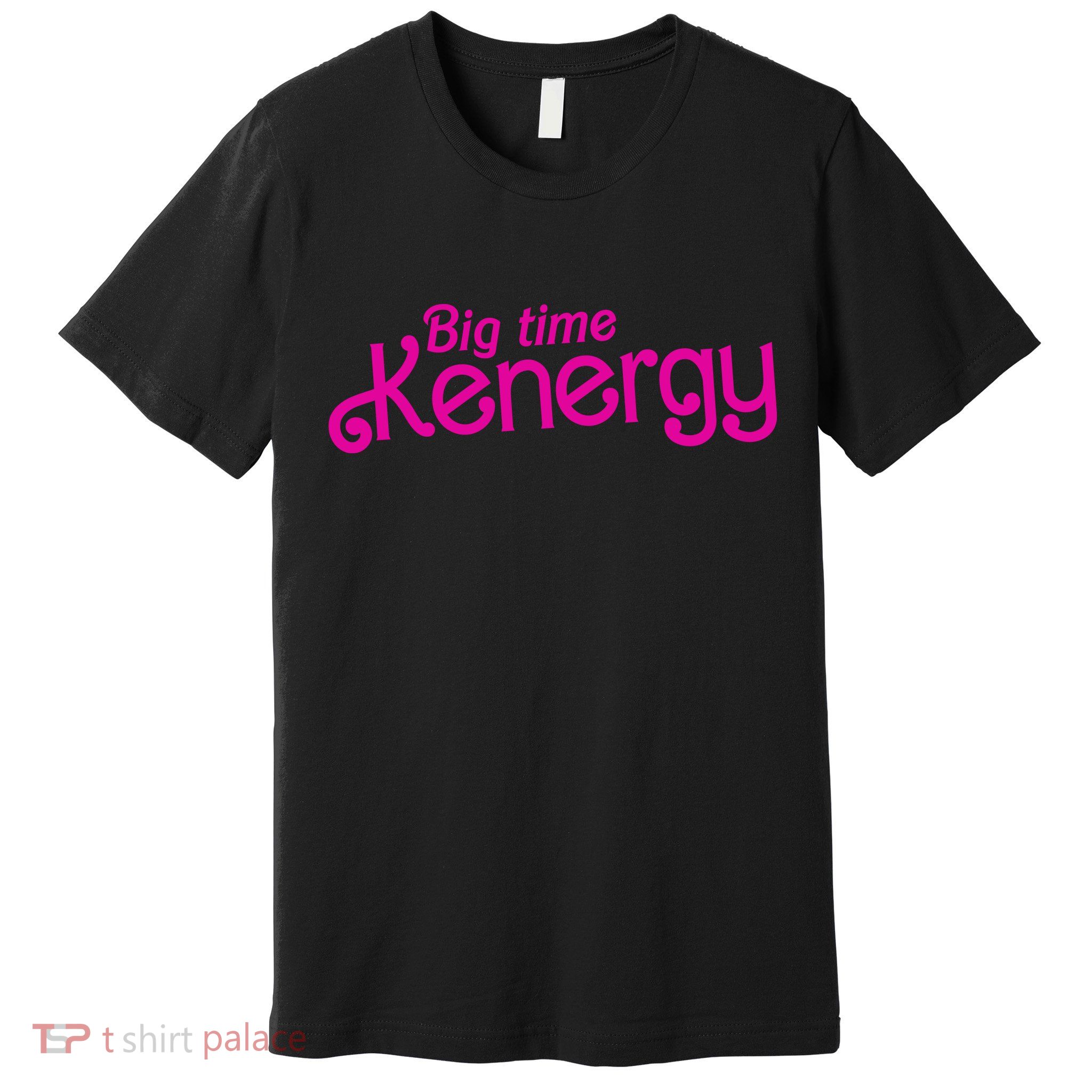 Big Time Kenergy Premium T-Shirt
