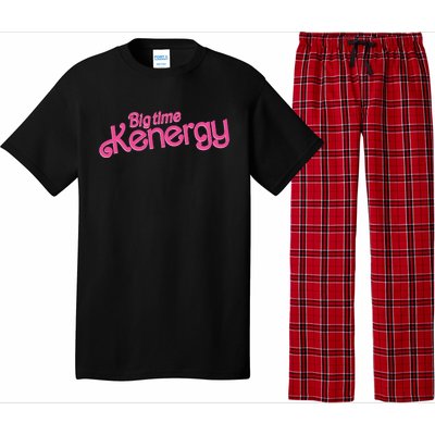 Big Time Kenergy I Am Kenough Funny Pajama Set