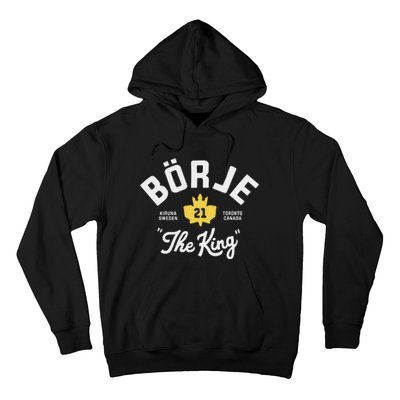 Borje The King Hoodie