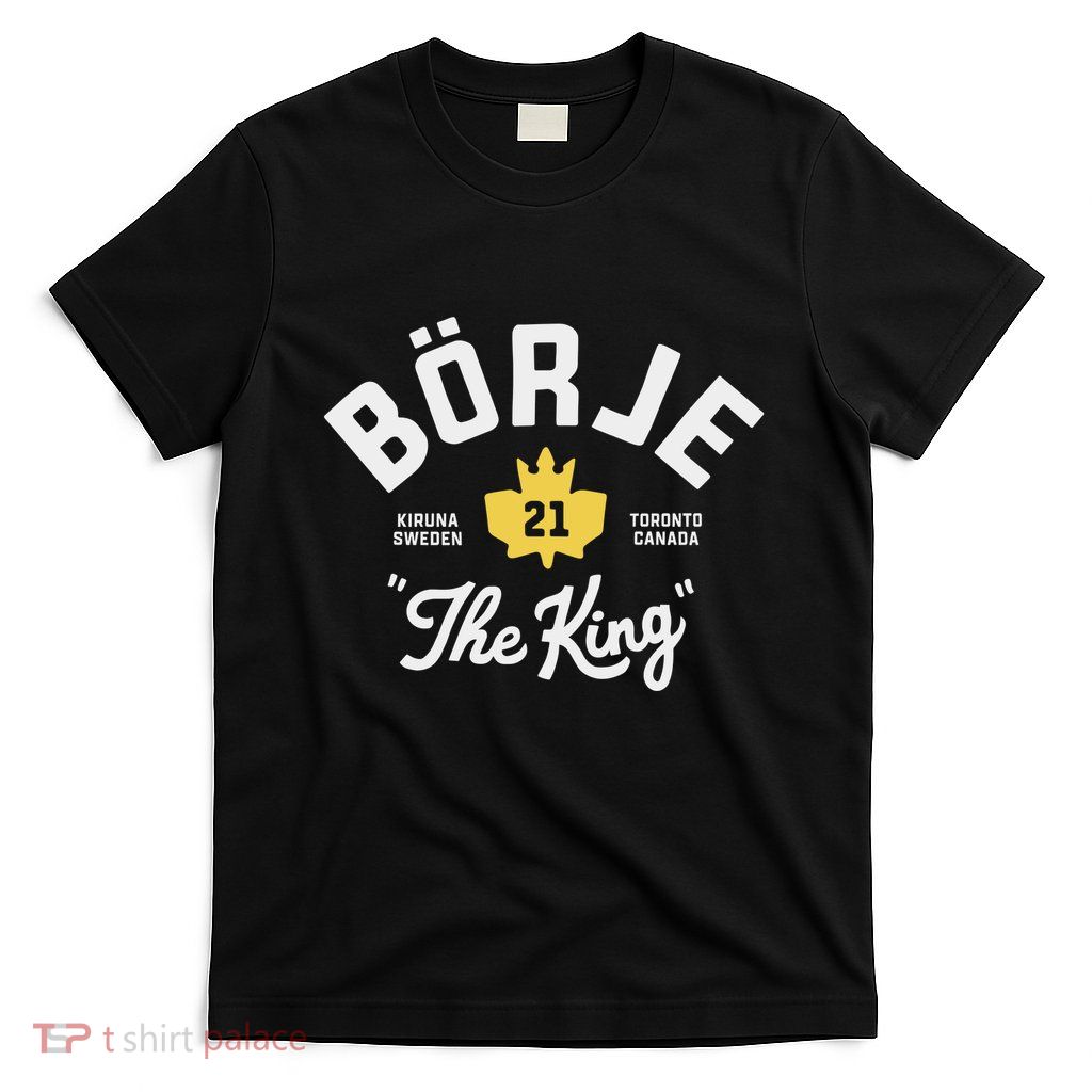 Borje The King T-Shirt