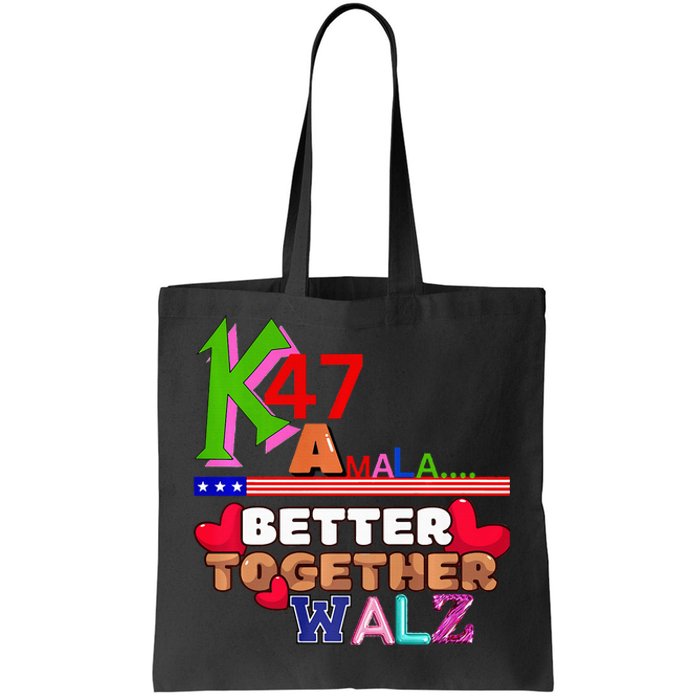 Better Together Kamala Walz Presidential Political Statement Tote Bag