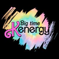 Big Time Kenergy Colorful Button