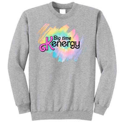 Big Time Kenergy Colorful Tall Sweatshirt