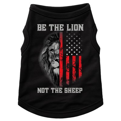 Be The Lion Not The Sheep Patriotic Lion American Patriot Doggie Tank
