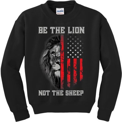 Be The Lion Not The Sheep Patriotic Lion American Patriot Kids Sweatshirt