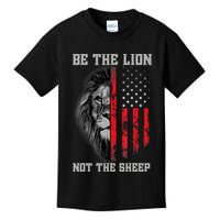 Be The Lion Not The Sheep Patriotic Lion American Patriot Kids T-Shirt
