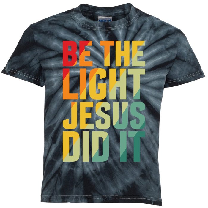 Be The Light Inspired By Jesus Kids Tie-Dye T-Shirt