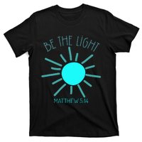 Be The Light Faith Religious Jesus Christian T-Shirt