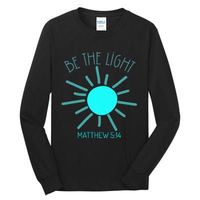 Be The Light Faith Religious Jesus Christian Tall Long Sleeve T-Shirt