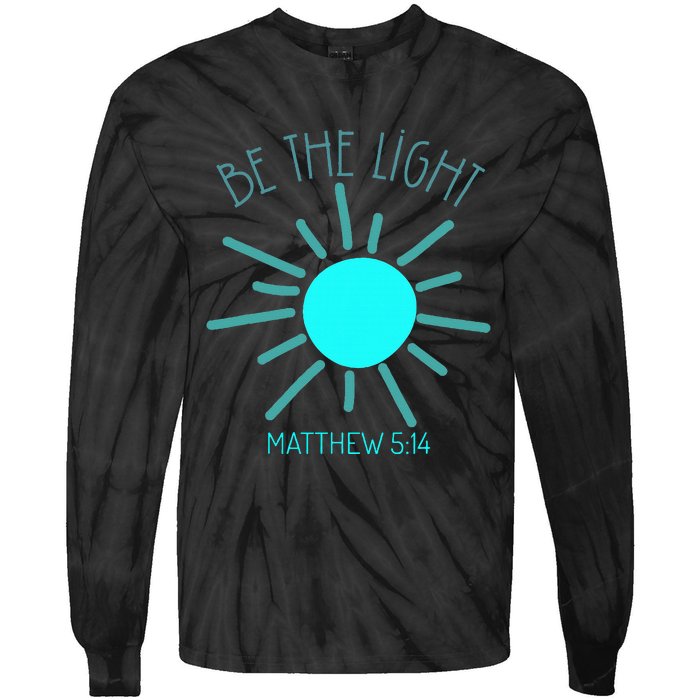 Be The Light Faith Religious Jesus Christian Tie-Dye Long Sleeve Shirt