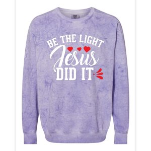 Be The Light Jesus Did It Motivational Graphic Colorblast Crewneck Sweatshirt