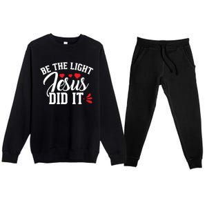 Be The Light Jesus Did It Motivational Graphic Premium Crewneck Sweatsuit Set