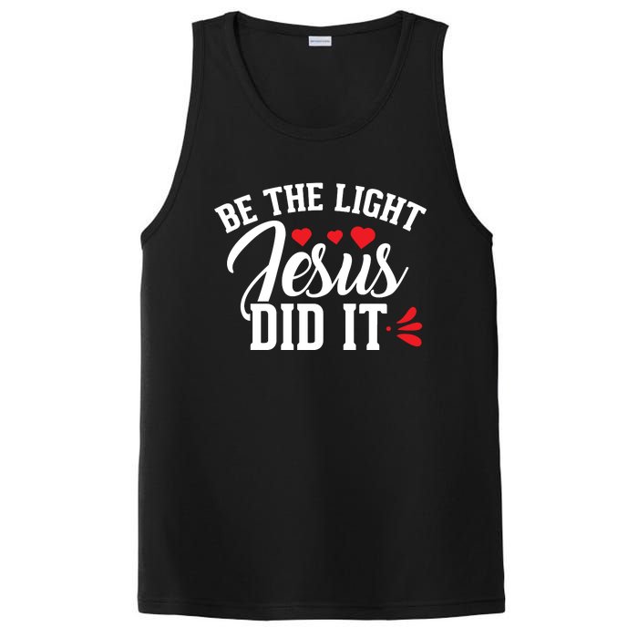 Be The Light Jesus Did It Motivational Graphic PosiCharge Competitor Tank