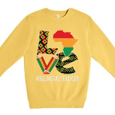 Bilingual Teacher Love African American Black History Month Premium Crewneck Sweatshirt