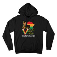 Bilingual Teacher Love African American Black History Month Hoodie