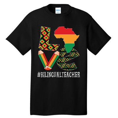 Bilingual Teacher Love African American Black History Month Tall T-Shirt