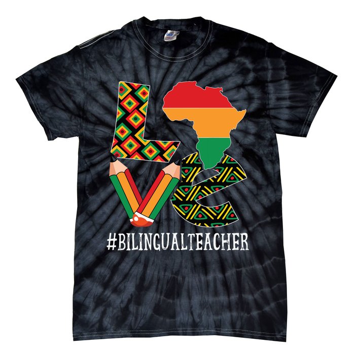 Bilingual Teacher Love African American Black History Month Tie-Dye T-Shirt