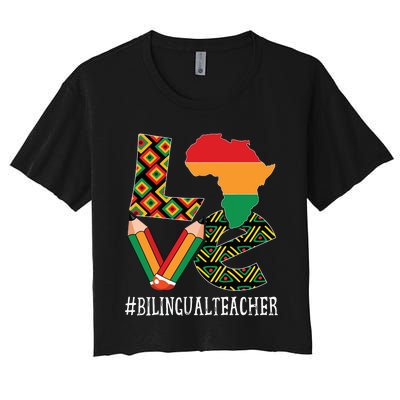 Bilingual Teacher Love African American Black History Month Women's Crop Top Tee