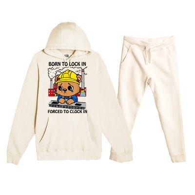 Born To Lock In Forced To Clock In Premium Hooded Sweatsuit Set