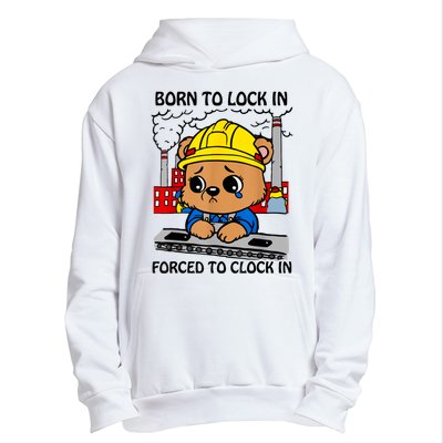 Born To Lock In Forced To Clock In Urban Pullover Hoodie