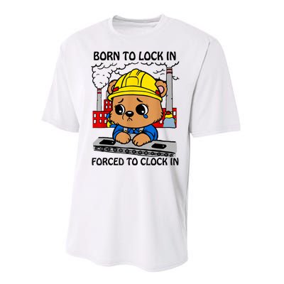 Born To Lock In Forced To Clock In Performance Sprint T-Shirt