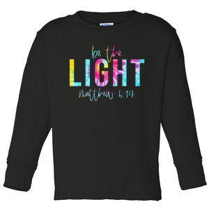 Be The Light Matthew 514 Tie Dye Christian Toddler Long Sleeve Shirt