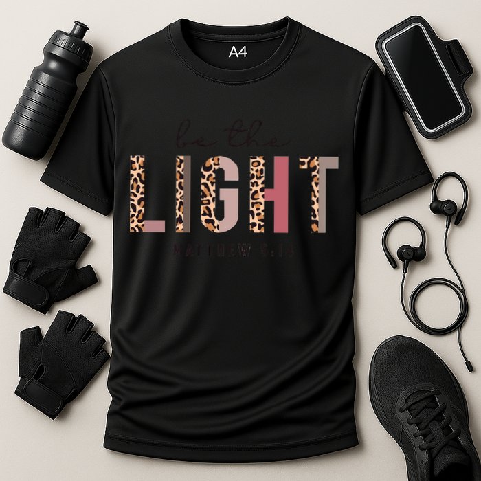 Be The Light Matthew Christian Faith Bible Verse Leopard Cooling Performance Crew T-Shirt