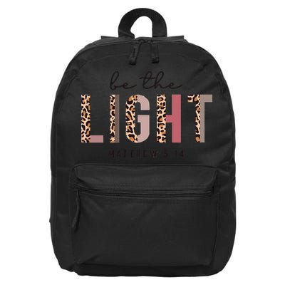 Be The Light Matthew Christian Faith Bible Verse Leopard 16 in Basic Backpack