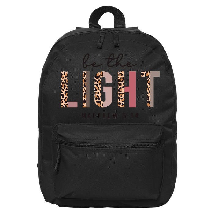 Be The Light Matthew Christian Faith Bible Verse Leopard 16 in Basic Backpack