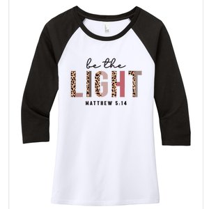 Be The Light Matthew Christian Faith Bible Verse Leopard Women's Tri-Blend 3/4-Sleeve Raglan Shirt