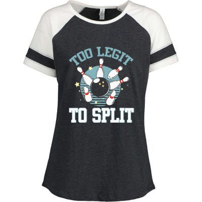 Bowling Too Legit To Split Saying Funny Bowler Gift Enza Ladies Jersey Colorblock Tee