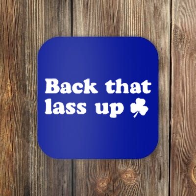 Back That Lass Up Funny Designs Meaningful Gift Coaster