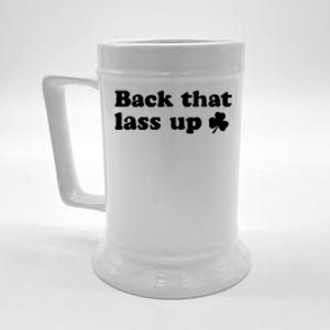 Back That Lass Up Funny Designs Meaningful Gift Beer Stein