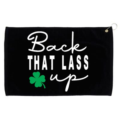 Back That Lass Up Funny St Patricks Day Gift Grommeted Golf Towel