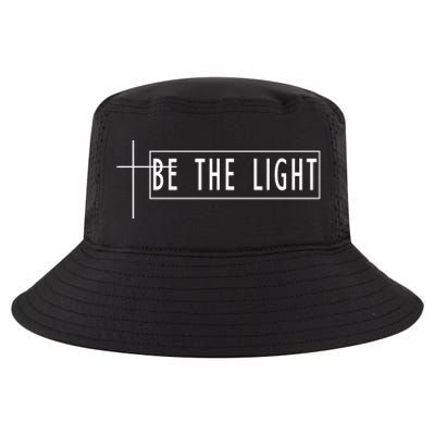 Be The Light Christian Slogan Cool Comfort Performance Bucket Hat