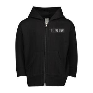 Be The Light Christian Slogan Toddler Zip Fleece Hoodie