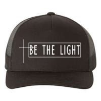 Be The Light Christian Slogan Yupoong Adult 5-Panel Trucker Hat