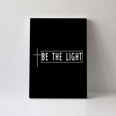 Be The Light Christian Slogan Canvas