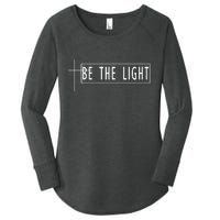 Be The Light Christian Slogan Women's Perfect Tri Tunic Long Sleeve Shirt