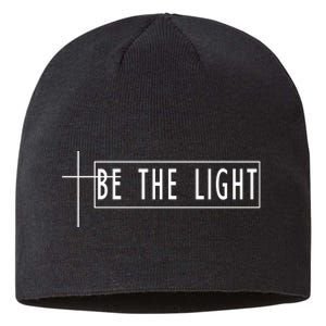 Be The Light Christian Slogan Sustainable Beanie