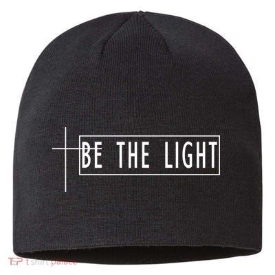 Be The Light Christian Slogan Sustainable Beanie