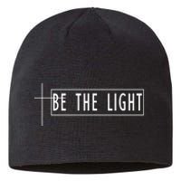 Be The Light Christian Slogan Sustainable Beanie