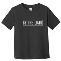 Be The Light Christian Slogan Toddler T-Shirt