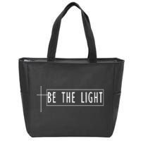 Be The Light Christian Slogan Zip Tote Bag