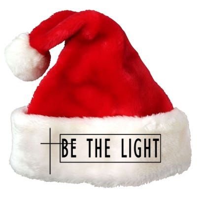 Be The Light Christian Slogan Premium Christmas Santa Hat