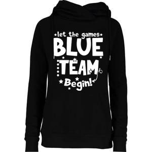 Blue Team Let The Games Begin Field Trip Day Womens Funnel Neck Pullover Hood