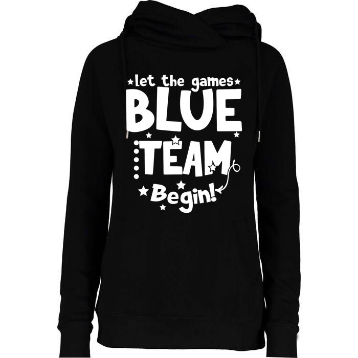 Blue Team Let The Games Begin Field Trip Day Womens Funnel Neck Pullover Hood