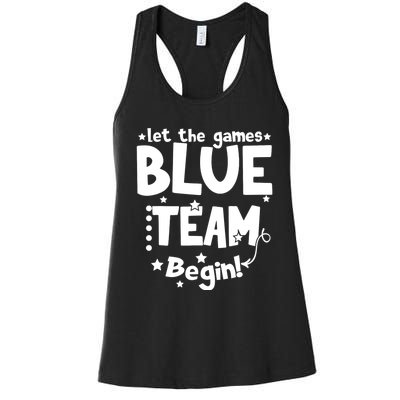 Blue Team Let The Games Begin Field Trip Day Women's Racerback Tank