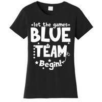 Blue Team Let The Games Begin Field Trip Day Women's T-Shirt