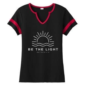 Be The Light Faith Religious Jesus Christian Ladies Halftime Notch Neck Tee